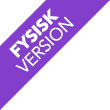 FYSISK VERSION